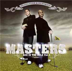 DJ Jayceeoh & DJ On&On - Masters - Ace In The Hole Vol. 1