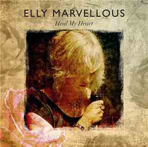 Elly Marvellous - Heal My Heart