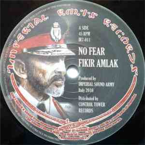 Fikir Amlak / Imperial Sound Army - No Fear