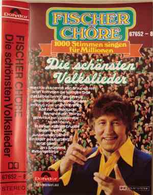 Fischer Chöre - Die Schönsten Volkslieder