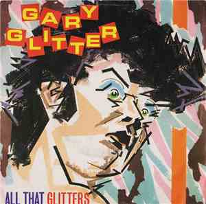 Gary Glitter - All That Glitters