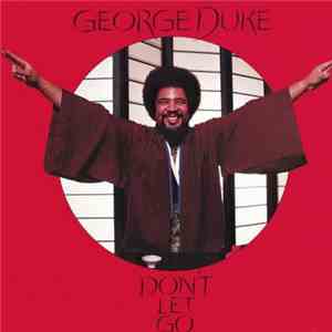 George Duke - Don't Let Go