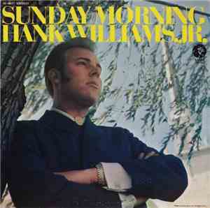 Hank Williams Jr. - Sunday Morning
