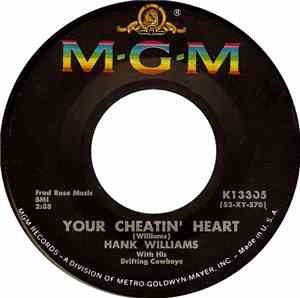Hank Williams With His Drifting Cowboys - Your Cheatin' Heart / Lovesick Bl ...