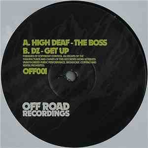 High Deaf / DZ  - The Boss / Get Up