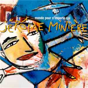 Jérôme Minière - Monde Pour N'importe Qui