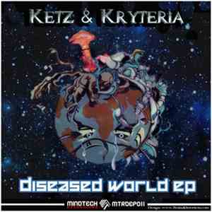 Ketz & Kryteria - Diseased World EP