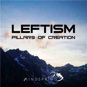 Leftism - Pillars Of Creation