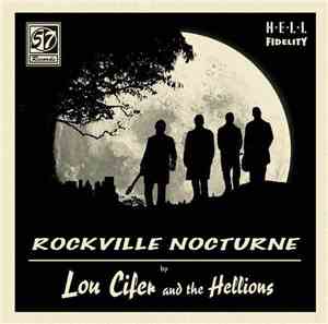 Lou Cifer And The Hellions - Rockville Nocturne