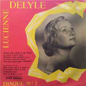 Lucienne Delyle - Disque Nº 2