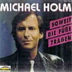 Michael Holm - Soweit Die Füße Tragen