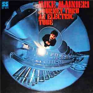 Mike Mainieri - Journey Thru An Electric Tube