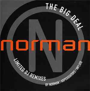 Norman - The Big Deal (Limited DJ Remixes)