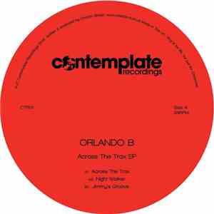 Orlando B - Across The Trax Ep