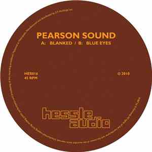 Pearson Sound - Blanked / Blue Eyes