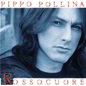 Pippo Pollina - Rossocuore