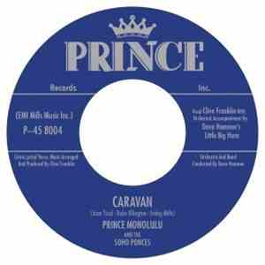 Prince Monolulu And The Soho Ponces - Caravan