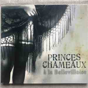 Princes Chameaux - A La Bellevilloise