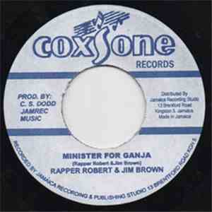 Rapper Robert & Jim Brown  - Minister For Ganja