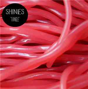 Shinies - Tangle  E.P