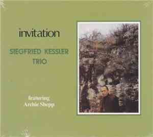 Siegfried Kessler Trio Featuring Archie Shepp - Invitation
