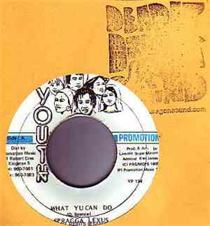 Spragga Lexus - What Yu Can Do