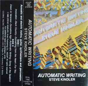 Steve Kindler - Automatic Writing