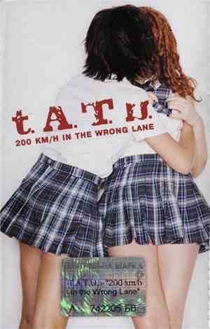 t.A.T.u. - 200 KM/H In The Wrong Lane