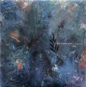 The Album Leaf - In A Safe Place