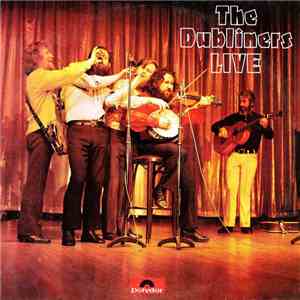 The Dubliners - The Dubliners Live
