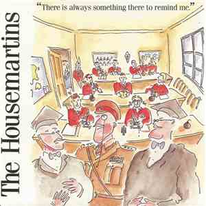 The Housemartins - There Is Always Something There To Remind Me