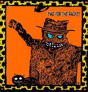 The Racketeers  - Mad For The Racket
