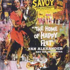 Van Alexander And His Orchestra - The Home Of Happy Feet
