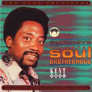 Various - Bill Haney's Atlanta Soul Brotherhood