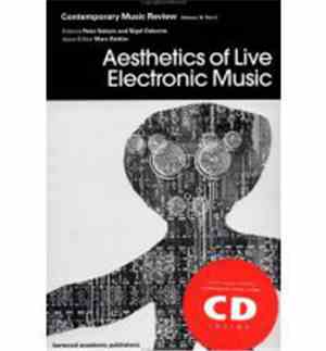 Various - Contemporary Music Review: Aesthetics Of Live Electronic Music