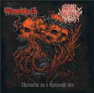 Wombbath / Obscure Infinity - Upwards On A Thousand Lies