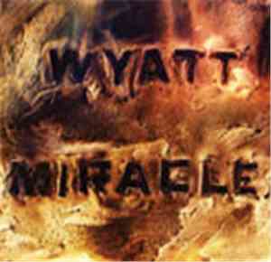 Wyatt - Miracle