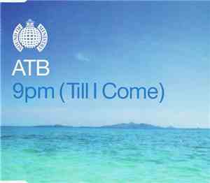 ATB - 9pm (Till I Come)