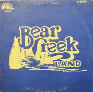Bear Creek Band - Bear Creek Band