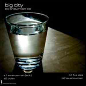 Big City  - Ex-Snowman EP