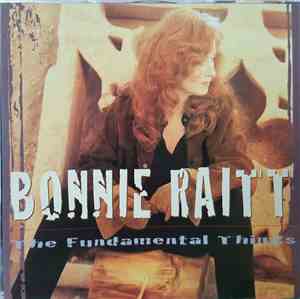 Bonnie Raitt - The Fundamental Things