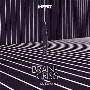 Brain Crisis - My Dream EP