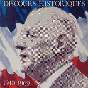 Charles De Gaulle - Extraits De Discours 1940-1969