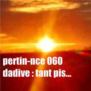 Dadive - Tant​.​pis