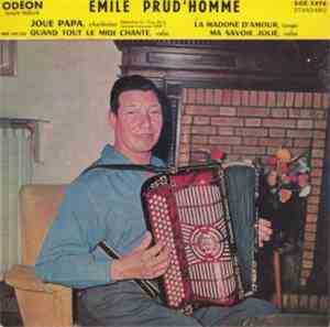 Emile Prud'Homme Et Son Ensemble - Joue Papa