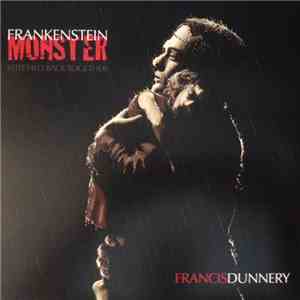 Francis Dunnery - Frankenstein Monster