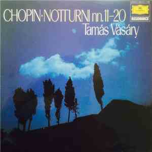 Frédéric Chopin, Tamas Vasary - Chopin, Notturni N°11-20