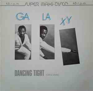 Galaxy  - Dancing Tight