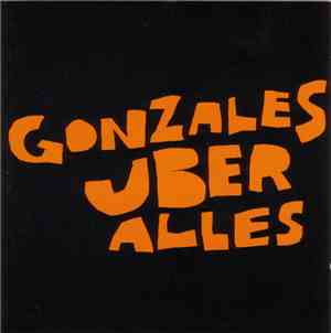Gonzales - Gonzales Uber Alles