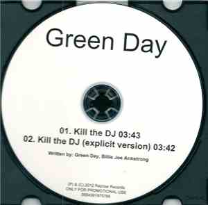 Green Day - Kill The DJ